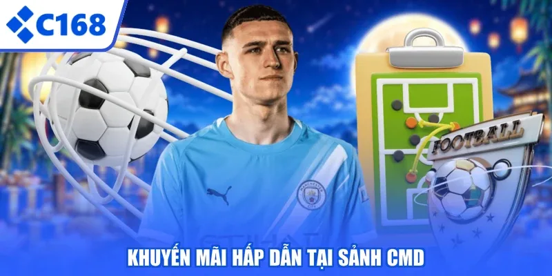 Khuyến mãi hấp dẫn tại sảnh CMD